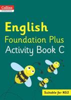 English. Foundation Plus Activity Book C