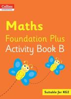 Maths. Foundation Plus Activity Book B