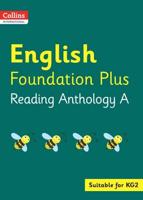 English. Foundation Plus Reading Anthology A