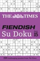 The Times Fiendish Su Doku. Book 15