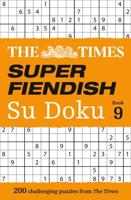 The Times Super Fiendish Su Doku. Book 9