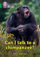 Can I Talk to a Chimpanzee