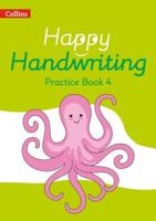 Happy Handwriting. 4 Practice Book