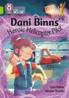 Dani Binns, Heroic Helicopter Pilot