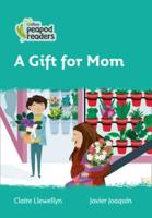 A Gift for Mom