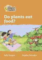 Do Plants Eat Food?