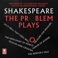 Shakespeare: The Problem Plays Lib/E