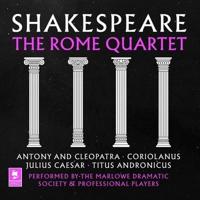 Shakespeare: The Rome Quartet Lib/E