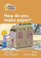 How Do You Make Paper?