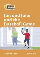 Jim and Jane and the Baseball Game