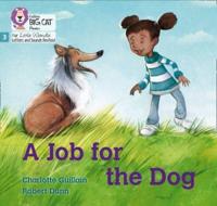 A Job for the Dog