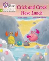 Crick and Crock Have Lunch