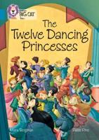 The Twelve Dancing Princesses