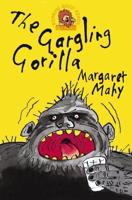 The Gargling Gorilla