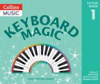 Keyboard Magic. Tutor Book 1
