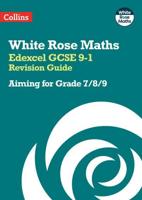 Edexcel GCSE 9-1 Revision Guide. Aiming for a Grade 7/8/9