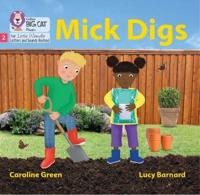 Mick Digs
