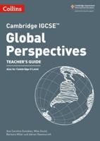 Cambridge IGCSE Global Perspectives. Teacher's Guide