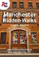 A-Z Manchester Hidden Walks