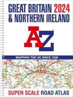 Great Britain A-Z Super Scale Road Atlas 2024