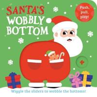Santa's Wobbly Bottom