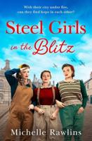 Steel Girls in the Blitz