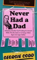 Never Had a Dad