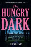 The Hungry Dark