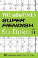 The Times Super Fiendish Su Doku Book 11