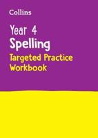 Year 4 Spelling Targeted Practice Workbook