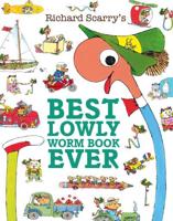 Richard Scarry's Best Lowly Worm Book Ever!