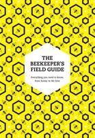 The Beekeeper's Field Guide