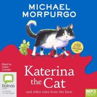 Katerina the Cat and Other Tales from the Farm