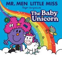 Mr. Men Little Miss: The Baby Unicorn