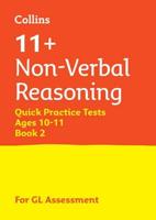 11+ Non-Verbal Reasoning Quick Practice Tests Age 10-11 (Year 6) Book 2