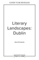 Literary Landscapes: Dublin