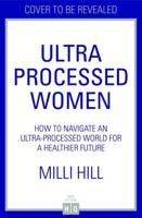 Ultra Processed Women