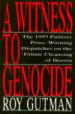 A Witness to Genocide