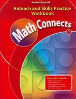 Math Connects: Reteach and Skills Practice Workbook, Grade 1