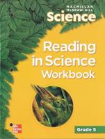 Macmillan/McGraw-Hill Science, Grade 5, Reading in Science Workbook
