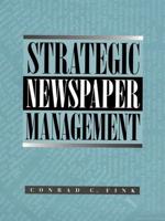 Strategic Newspaper Management