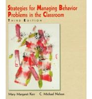 Strategies for Managing Behavior Problems in the Classroom