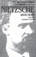 Nietzsche Selections