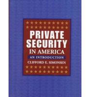 Private Security in America