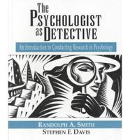 The Psychologist as Detective