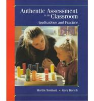 Authentic Assessment in the Classroom