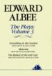 Edward Albee : The Plays