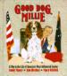 Good Dog, Millie