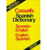 CASSELL'S SPANISH-ENGLISH, ENGLISH-SPANISH DICTION ARY =: DIC