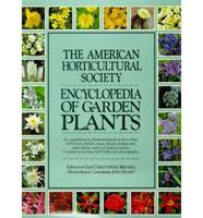 The American Horticultural Society Encyclopedia of Garden Plants